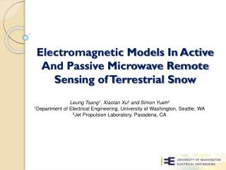 Electromagnetic Models In Active And Passive Microwave Remote Sensing of Terrestrial Snow
