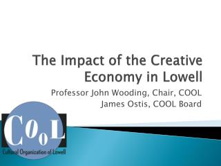 The Impact of the Creative Economy in Lowell