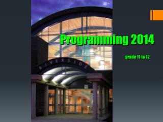 Programming 2014 grade 11 to 12