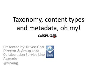 Taxonomy, content types and metadata, oh my!