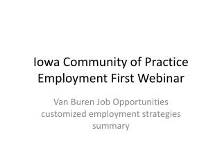 Iowa Community of Practice Employment First Webinar