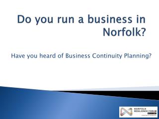 Do you run a business in Norfolk?