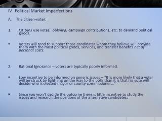 IV. Political Market Imperfections