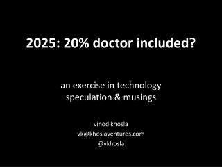 2025: 20% doctor included?