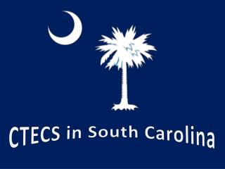 CTECS in South Carolina