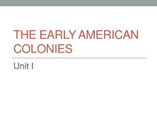The Early American Colonies