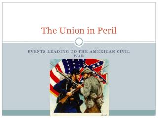 The Union in Peril