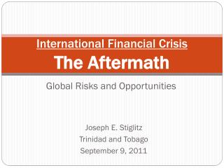 International Financial Crisis The Aftermath