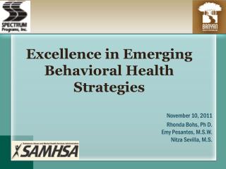 Excellence in Emerging Behavioral Health Strategies