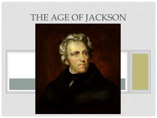 The Age of Jackson