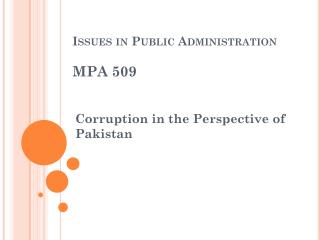 Issues in Public Administration MPA 509
