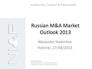 Russian M&amp;A Market Outlook 2013