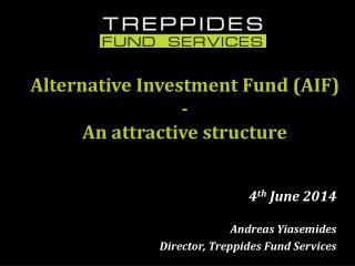 Alternative Investment Fund (AIF) - An attractive structure