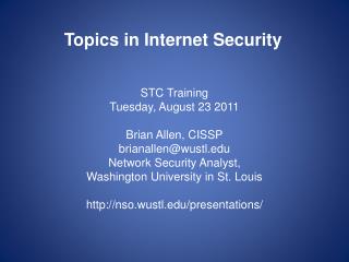 Topics in Internet Security