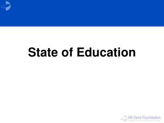 State of Education