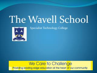 The Wavell School Specialist Technology College