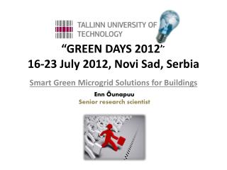 “GREEN DAYS 2012” 16-23 July 2012, Novi Sad, Serbia