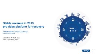 Stable revenue in 2013 provides platform for recovery