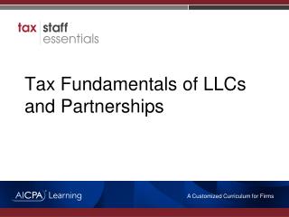 Tax Fundamentals of LLCs and Partnerships