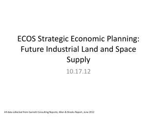 ECOS Strategic Economic Planning: Future Industrial Land and Space Supply