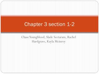 Chapter 3 section 1-2