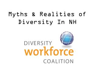 Myths &amp; Realities of Diversity In NH