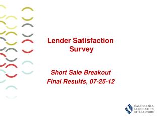 Lender Satisfaction Survey