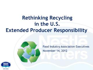 Rethinking Recycling in the U.S. Extended Producer Responsibility