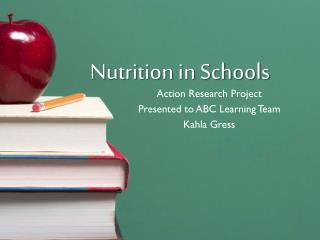 Nutrition in Schools