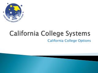 California College Systems