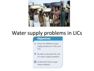 Water supply problems in LICs