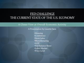 Fed challenge The current state of the u.s . economy