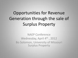 Opportunities for Revenue Generation through the sale of Surplus Property