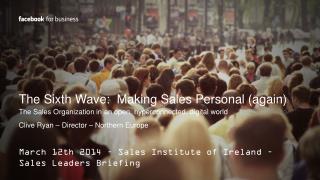 The Sixth Wave: Making Sales Personal (again)