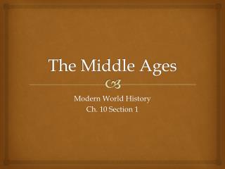 The Middle Ages