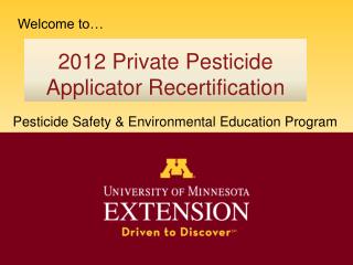2012 Private Pesticide Applicator Recertification