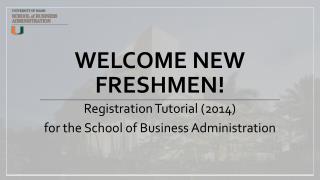 Welcome New Freshmen!