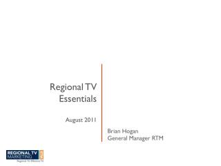 Regional TV Essentials August 2011