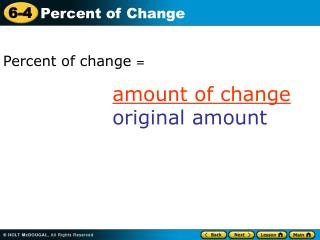 Percent of change =