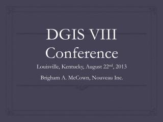 DGIS VIII Conference