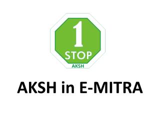 AKSH in E-MITRA