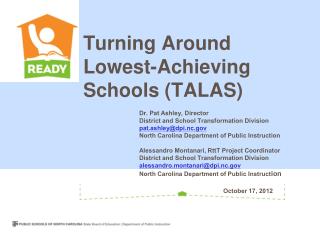 Turning Around Lowest-Achieving Schools (TALAS)