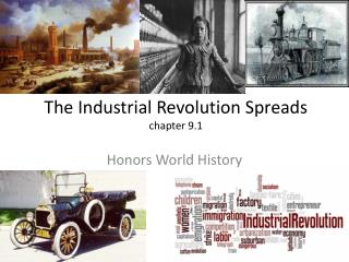 The Industrial Revolution Spreads chapter 9.1
