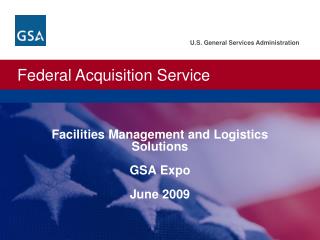 Facilities Management and Logistics Solutions GSA Expo June 2009