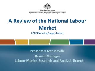 A Review of the National Labour Market