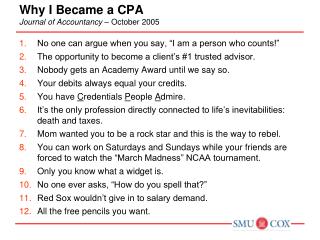 Why I Became a CPA Journal of Accountancy – October 2005
