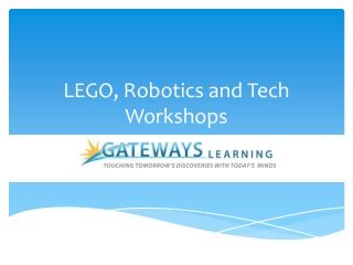 LEGO, Robotics and Tech Workshops