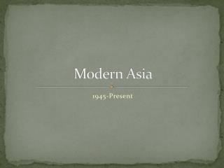 Modern Asia