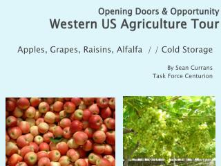 Opening Doors &amp; Opportunity Western US Agriculture Tour