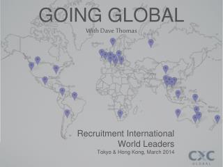 GOING GLOBAL With Dave Thomas